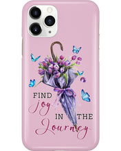 Load image into Gallery viewer, Butterflies Find Joy In The Journey Gift For Daughter Phone case