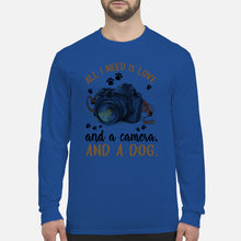 Load image into Gallery viewer, All I Need IS Love And A Camera And A Dog Gift For Dog Lovers Unisex Long Sleeve