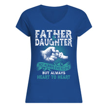 Load image into Gallery viewer, Father And Daughter Always Heart To Heart Gift For Dad Ladies V-Neck