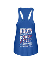 Load image into Gallery viewer, I'm A Biker Not your Next Road Kill Gift For Biker Ladies Flowy Tank