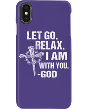 Load image into Gallery viewer, Let You Relax I Am With You Gray Background Phone case