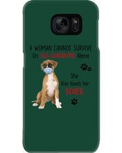Load image into Gallery viewer, A Woman Can't Survive On Self-quarantine Alone Also Needs Boxer Phone case