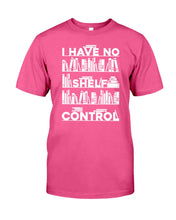 Load image into Gallery viewer, I Have No Shelf Control Meaningful Gift For Women Guys Tee