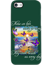 Load image into Gallery viewer, Butterfly Sunset On Beach Those We Love Don't Go Away Gift For Lover Phone case