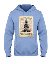 Load image into Gallery viewer, I'm Mostly Peace Love And Light Yoga Gift For Yoga Lovers Hoodie