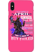 Load image into Gallery viewer, I Was Born In April My Scars Tell Me A Story Trending Phone case
