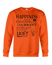 Load image into Gallery viewer, Happiness Can Be Found The Darkest Of Times Special Custom Design Sweatshirt