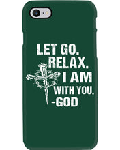 Load image into Gallery viewer, Let You Relax I Am With You Gray Background Phone case