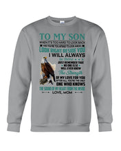 Load image into Gallery viewer, Look Right Beside You Eagle Mom Gift For Son Sweatshirt