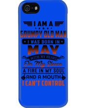 Load image into Gallery viewer, I'm A Grumpy Old Man I Was Born In May With My Heart Phone case