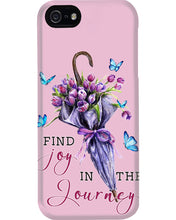 Load image into Gallery viewer, Butterflies Find Joy In The Journey Gift For Daughter Phone case