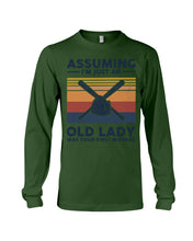 Load image into Gallery viewer, Assuming I;m Just An Old Lady Was Your First Mistake Gift For Softball Lovers Unisex Long Sleeve