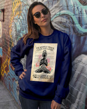 Load image into Gallery viewer, I'm Mostly Peace Love And Light Yoga Gift For Yoga Lovers Sweatshirt