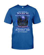Load image into Gallery viewer, They Are A Reminder Of Time When Life Try To Break Me Gift For March Men Guys Tee