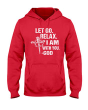 Load image into Gallery viewer, Let You Relax I Am With You Gray Background Hoodie