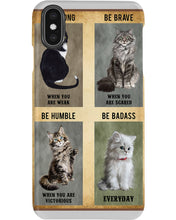 Load image into Gallery viewer, Cat Be Strong When You Are Weak Gift For Cat Lovers Phone case