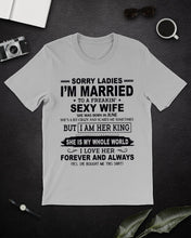 Load image into Gallery viewer, I'm Married To June Freaking Sexy Wife Trending For Birthday Gift Guys Tee