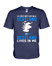Load image into Gallery viewer, I May Not Live In Scotland But Scotland Lives In Me Custom Design Guys V-Neck