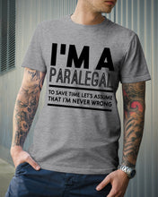 Load image into Gallery viewer, I'm A Paralegal Special Unique Custom Design Guys Tee