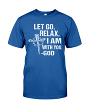 Load image into Gallery viewer, Let You Relax I Am With You Gray Background Guys Tee