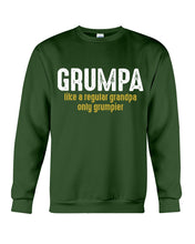 Load image into Gallery viewer, Grumpa Like A Regular Grandpa Only Grumpier Sweatshirt