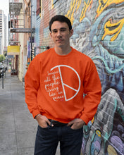 Load image into Gallery viewer, Image All The People Living Life In Peace Custom Design For Friends Sweatshirt