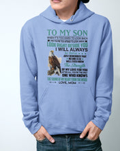 Load image into Gallery viewer, Look Right Beside You Eagle Mom Gift For Son Hoodie