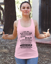 Load image into Gallery viewer, I Ge My Attitude From My August Dad Birthday Meaningful Gift Ladies Flowy Tank