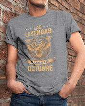 Load image into Gallery viewer, Birthday Meaningful Gift Las Levendas Nacen En Octubre Guys Tee