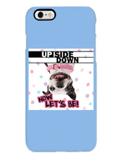 Load image into Gallery viewer, Boston Upside Down Now Let's Be Gift For Dog Lovers Phone case