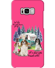 Load image into Gallery viewer, Cavalier King It's Who You Travel With Gift For Dog Lovers Phone case