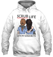 Load image into Gallery viewer, Scrub Life With My Scrub Bestie Gift For Friends Hoodie