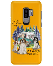 Load image into Gallery viewer, Cavalier King It's Who You Travel With Gift For Dog Lovers Phone case