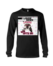 Load image into Gallery viewer, Boston Upside Down Now Let's Be Gift For Dog Lovers Unisex Long Sleeve