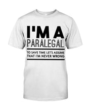 Load image into Gallery viewer, I'm A Paralegal Special Unique Custom Design Guys Tee