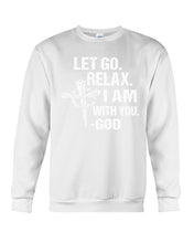 Load image into Gallery viewer, Let You Relax I Am With You Gray Background Sweatshirt