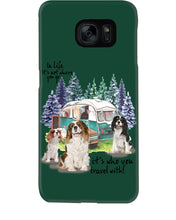 Load image into Gallery viewer, Cavalier King It's Who You Travel With Gift For Dog Lovers Phone case