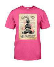 Load image into Gallery viewer, I'm Mostly Peace Love And Light Yoga Gift For Yoga Lovers Guys Tee