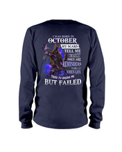 Load image into Gallery viewer, I Was Born In October My Scars Tell Me A Story Birthday Gift Unisex Long Sleeve