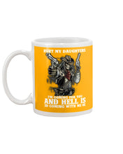 Load image into Gallery viewer, I'm Coming For You And Hell Is Coming With Me Mug