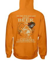 Load image into Gallery viewer, 8th Day God Created Beer To Prevent The Us Marine Hoodie