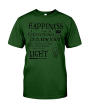Load image into Gallery viewer, Happiness Can Be Found The Darkest Of Times Special Custom Design Guys Tee