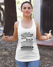 Load image into Gallery viewer, I Ge My Attitude From My August Dad Birthday Meaningful Gift Ladies Flowy Tank