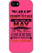 Load image into Gallery viewer, I'm A Grumpy Old Man I Was Born In May With My Heart Phone case