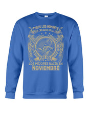 Load image into Gallery viewer, Los Mejores Nacen En Noviembre Gift For Men Sweatshirt