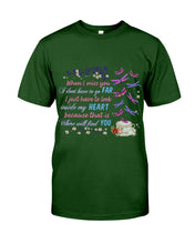 Load image into Gallery viewer, Butterflies When I Miss You I Just Have To Look Inside My Heart Gift For Lover Guys Tee
