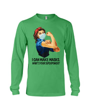 Load image into Gallery viewer, I Can Make It What's Your Superpower Special Custom Design Unisex Long Sleeve