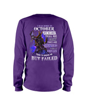Load image into Gallery viewer, I Was Born In October My Scars Tell Me A Story Birthday Gift Unisex Long Sleeve