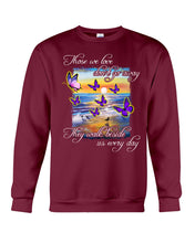 Load image into Gallery viewer, Butterfly Sunset On Beach Those We Love Don't Go Away Gift For Lover Sweatshirt