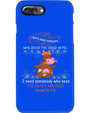 Load image into Gallery viewer, Cow I Need Somebody Who Sees The Crazy And Still Wants Me Phone case